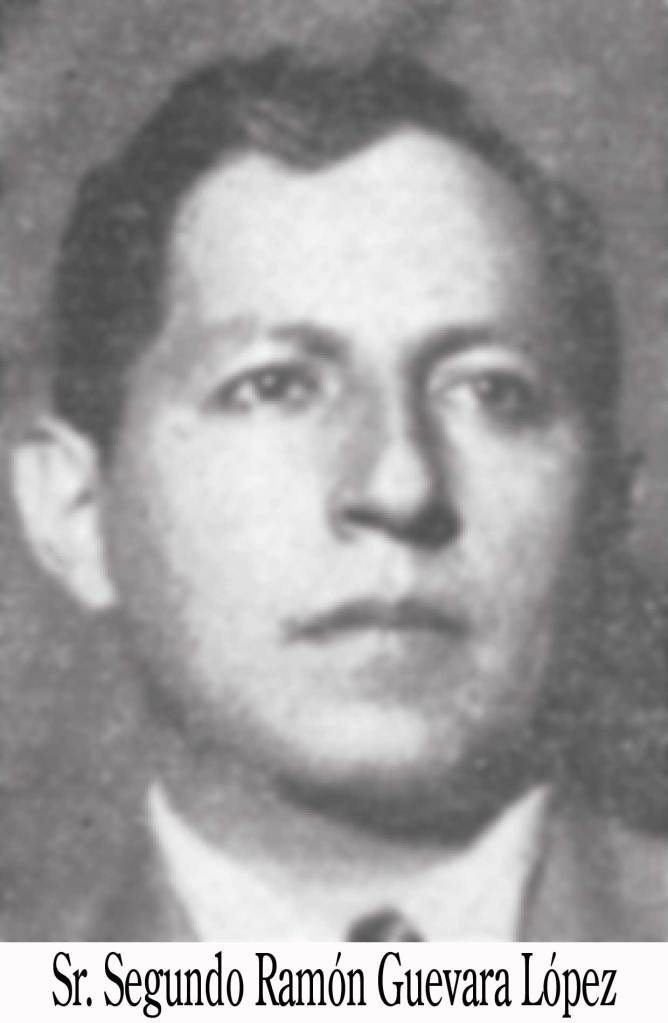 Sr. Segundo Ramón Guevara López. 