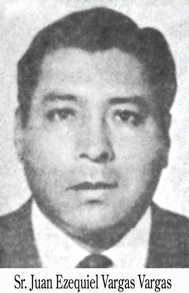 Sr. Juan Ezequiel Vargas Vargas. 